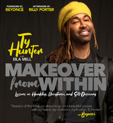 Makeover from Within - Ty Hunter