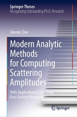 Modern Analytic Methods for Computing Scattering Amplitudes - Simone Zoia