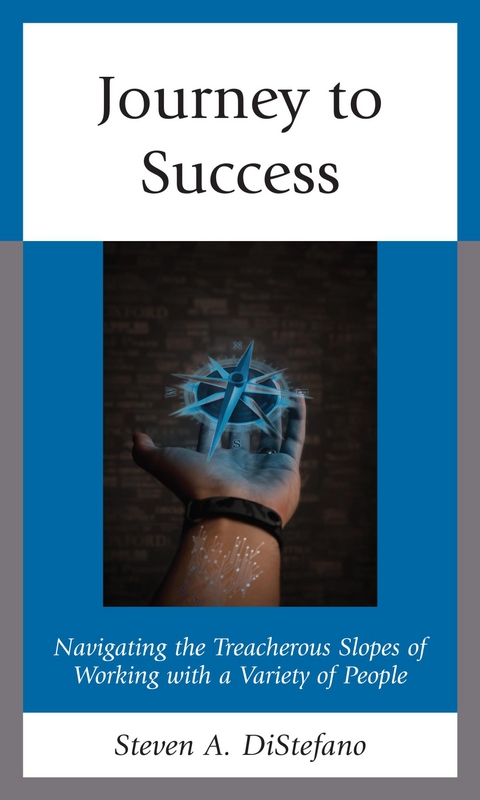 Journey to Success -  Steven A. DiStefano