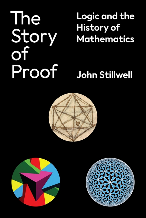 The Story of Proof - John Stillwell