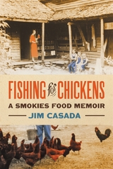 Fishing for Chickens - Jim Casada