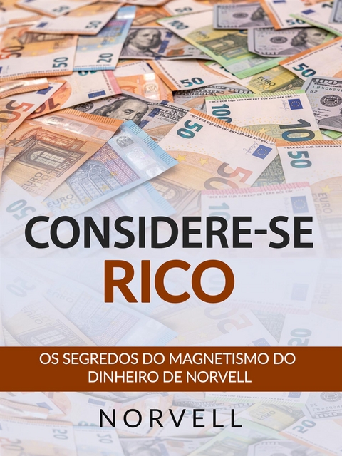 Considere-se Rico (Traduzido) - Anthony Norvell