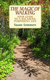 Magic of Walking -  Susan Sommers