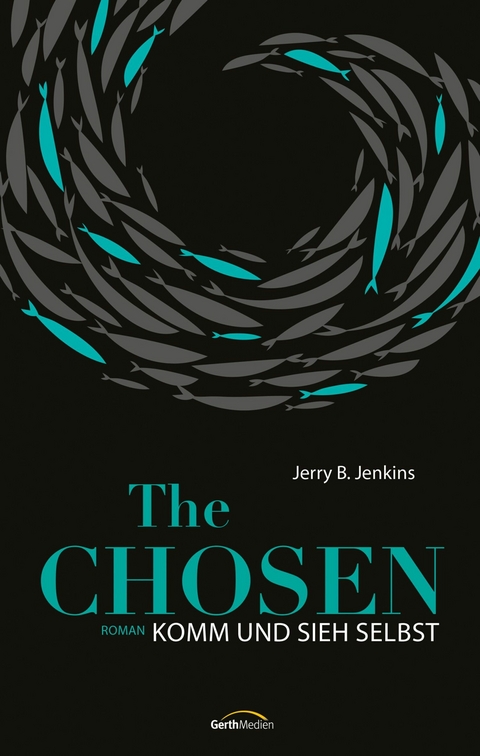 The Chosen: Komm und sieh selbst - Jerry B. Jenkins