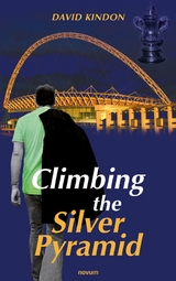 Climbing the Silver Pyramid - David Kindon