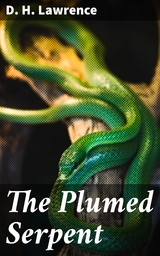 The Plumed Serpent - D. H. Lawrence