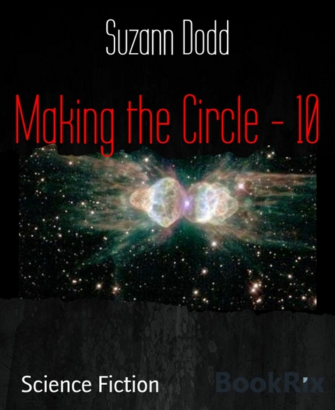 Making the Circle - 10 - Suzann Dodd