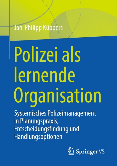 Polizei als lernende Organisation - Jan-Philipp Küppers