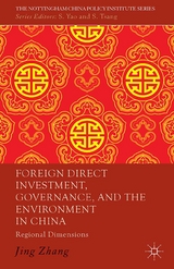 Foreign Direct Investment, Governance, and the Environment in China - J. Zhang