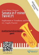 (solo part) Sonata in F minor - Euphonium or Trombone and Piano - Georg Philipp Telemann, Angelo Piazzini