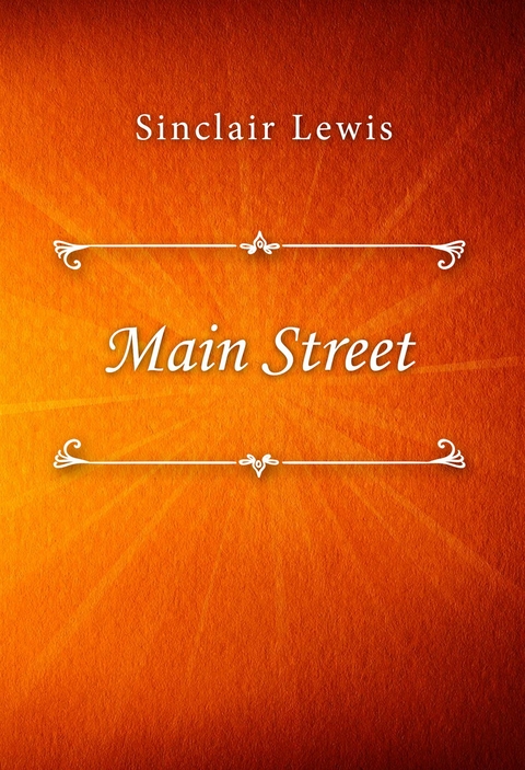 Main Street - Sinclair Lewis