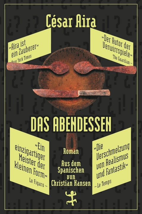 Das Abendessen - César Aira