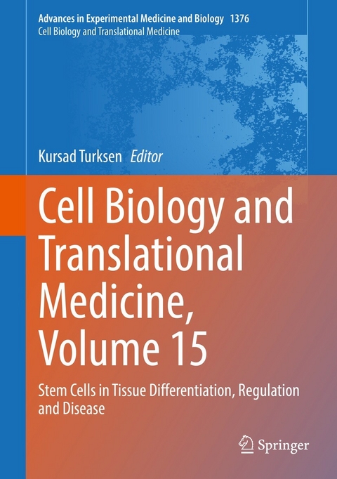 Cell Biology and Translational Medicine, Volume 15 - 