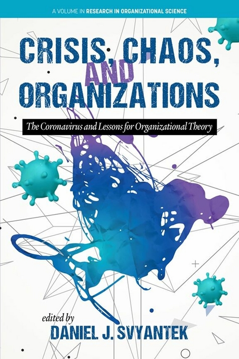 Crisis, Chaos and Organizations - 