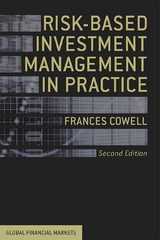 Risk-Based Investment Management in Practice -  Frances Cowell