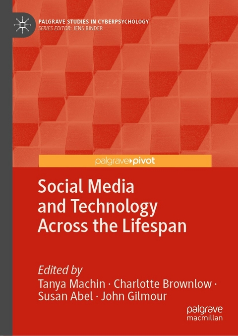 Social Media and Technology Across the Lifespan - 