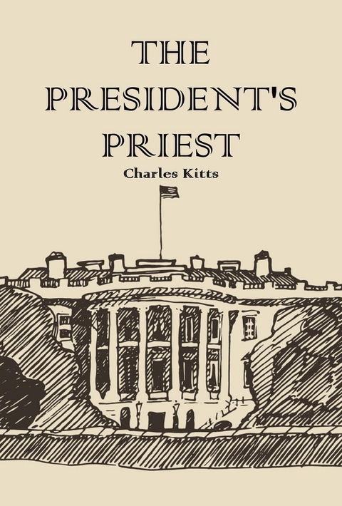 President's Priest -  Charles Kitts