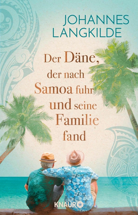 Der Däne, der nach Samoa fuhr und seine Familie fand -  Johannes Langkilde