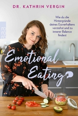 Emotional Eating -  Dr. Kathrin Vergin