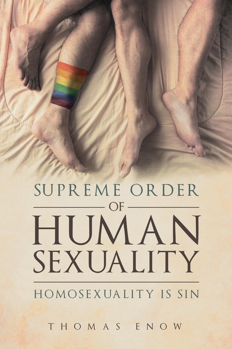 Supreme Order of Human Sexuality - Thomas Enow