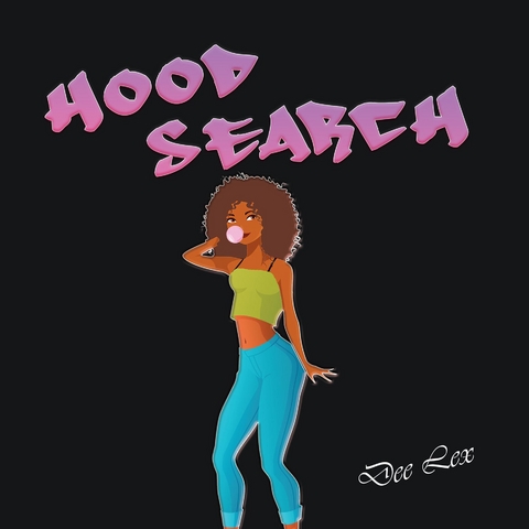 Hood Search - Dee Lex