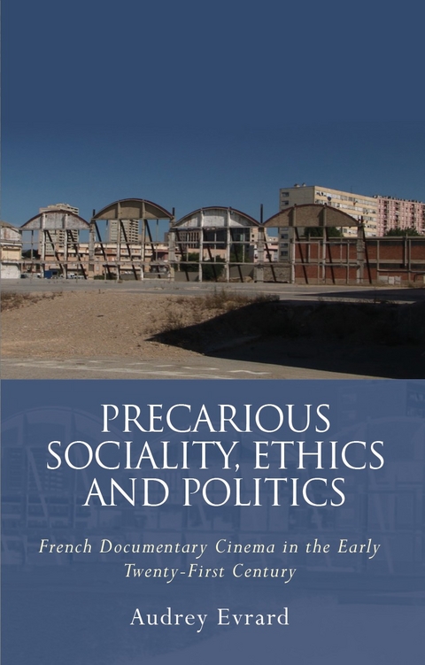 Precarious Sociality, Ethics and Politics - Audrey Evrard