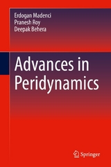 Advances in Peridynamics - Erdogan Madenci, Pranesh Roy, Deepak Behera