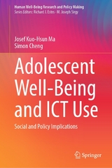 Adolescent Well-Being and ICT Use - Josef Kuo-Hsun Ma, Simon Cheng