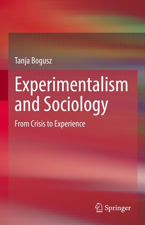 Experimentalism and Sociology - Tanja Bogusz