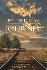 Bonnie Duffy's Journey -  D.C Townsend