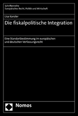 Die fiskalpolitische Integration - Lisa Kanzler