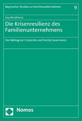 Die Krisenresilienz des Familienunternehmens - Kay Windthorst