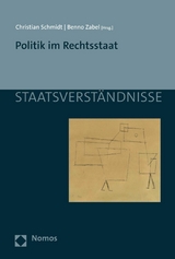 Politik im Rechtsstaat - 