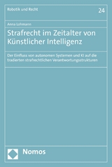 Strafrecht im Zeitalter von Künstlicher Intelligenz - Anna Lohmann