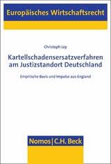 Kartellschadensersatzverfahren am Justizstandort Deutschland - Christoph Loy