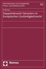 Doppelrelevante Tatsachen im Europäischen Zuständigkeitsrecht - Jil Windau