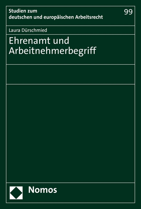 Ehrenamt und Arbeitnehmerbegriff - Laura Dürschmied