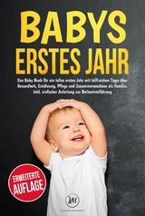 Babys erstes Jahr - Victoria Maienfeld