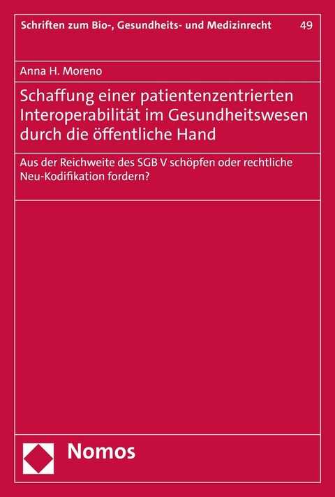 Schaffung einer patientenzentrierten Interoperabilität im Gesundheitswesen durch die öffentliche Hand - Anna H. Moreno