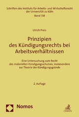 Prinzipien des Kündigungsrechts bei Arbeitsverhältnissen - Ulrich Preis