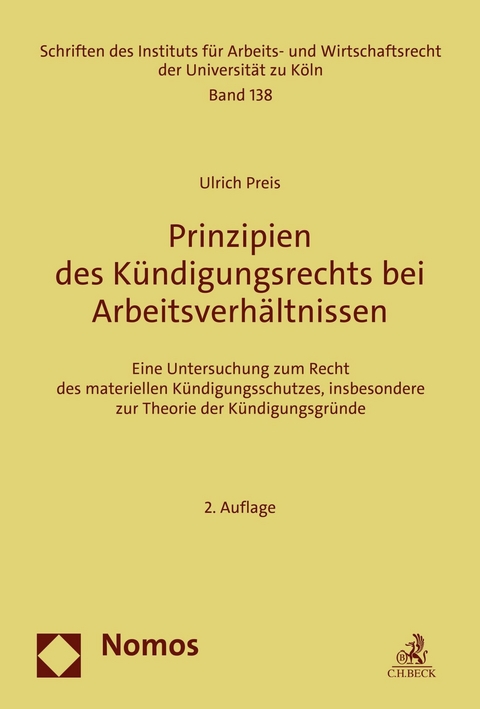 Prinzipien des Kündigungsrechts bei Arbeitsverhältnissen - Ulrich Preis