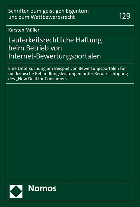 Lauterkeitsrechtliche Haftung beim Betrieb von Internet-Bewertungsportalen - Karsten Müller