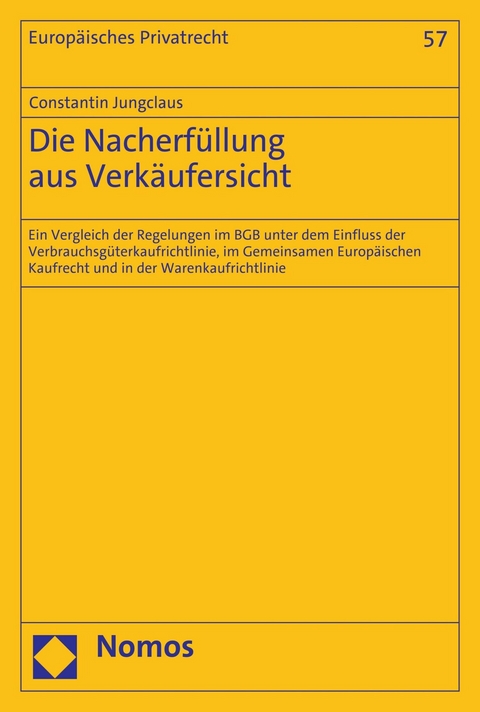 Die Nacherfüllung aus Verkäufersicht - Constantin Jungclaus