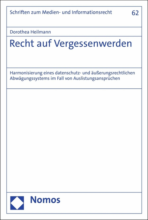 Recht auf Vergessenwerden - Dorothea Heilmann