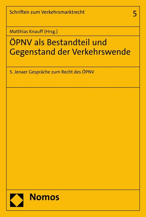 ÖPNV als Bestandteil und Gegenstand der Verkehrswende - 