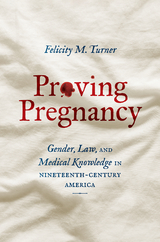 Proving Pregnancy -  Felicity M. Turner