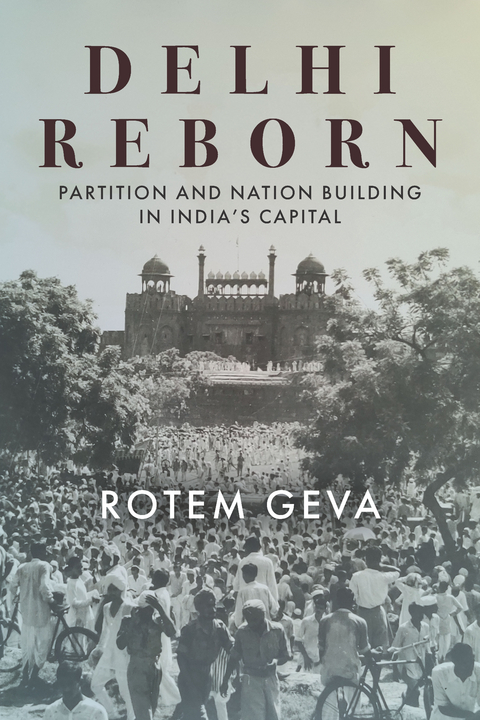 Delhi Reborn - Rotem Geva