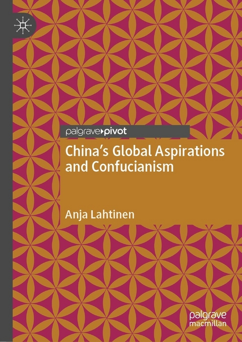 China's Global Aspirations and Confucianism - Anja Lahtinen