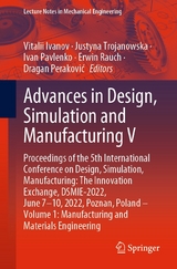 Advances in Design, Simulation and Manufacturing V - 