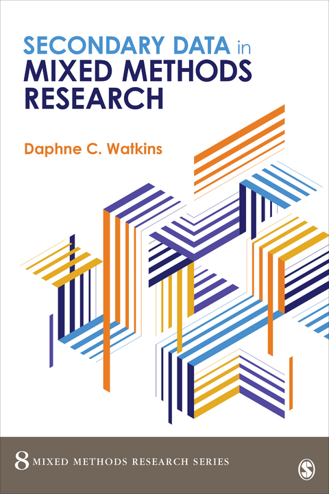 Secondary Data in Mixed Methods Research - USA) Watkins Daphne C. (University of Michigan